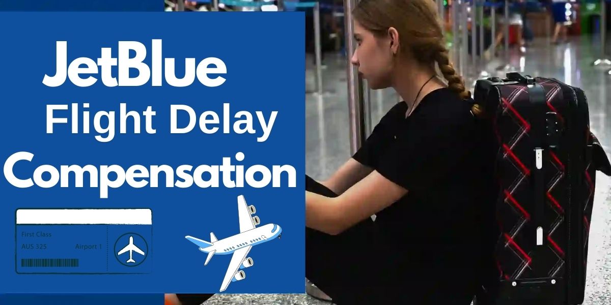 JetBlue Flight Delay Compensation